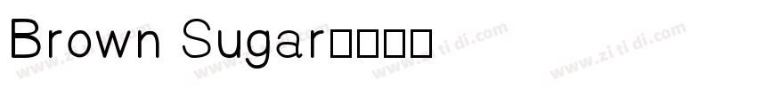 Brown Sugar字体转换